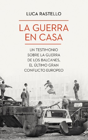 “La guerra en casa”, un testimonio sobre la guerra de los Balcanes ...