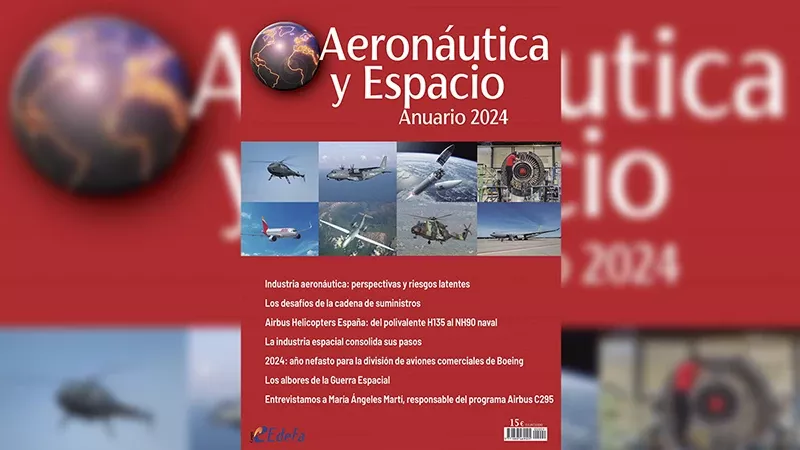 Anuario de Aeronáutica y Espacio en España 2024 Anuario de Aeronáutica y Espacio en España 2024